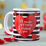 Never Stop Loving You Mug